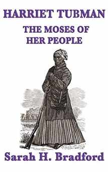 9781515428336-1515428338-Harriet Tubman, the Moses of Her People