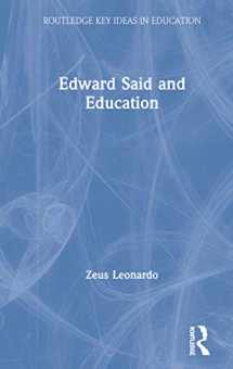 9781138302884-1138302880-Edward Said and Education: Said and Education (Routledge Key Ideas in Education)