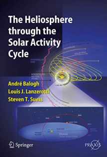 9783540743019-3540743014-The Heliosphere through the Solar Activity Cycle (Springer Praxis Books)