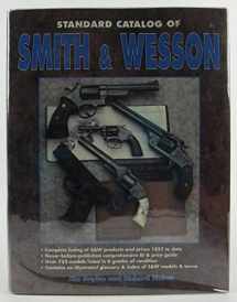 9780873414043-0873414047-Standard Catalog of Smith & Wesson