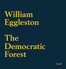 9783869307923-3869307927-William Eggleston: The Democratic Forest