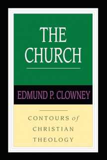 9780830815340-0830815341-The Church (Contours of Christian Theology)