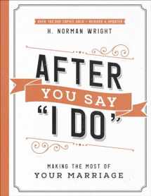 9780736976039-0736976035-After You Say "I Do": Making the Most of Your Marriage