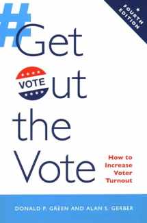 9780815736936-0815736932-Get Out the Vote: How to Increase Voter Turnout