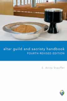 9781451478099-1451478097-Altar Guild and Sacristy Handbook: Fourth Revised Edition (Worship Matters)