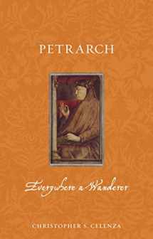 9781789146738-1789146739-Petrarch: Everywhere a Wanderer (Renaissance Lives)