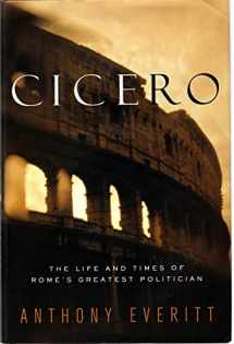 9780375507465-0375507469-Cicero: The Life and Times of Rome's Greatest Politician