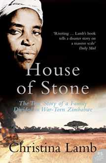 9780007219391-0007219393-House of Stone: The True Story of a Family Divided in War-torn Zimbabwe by Christina Lamb (2007) Paperback