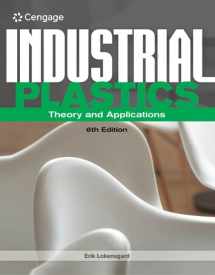 9781285061238-1285061233-Industrial Plastics: Theory and Applications