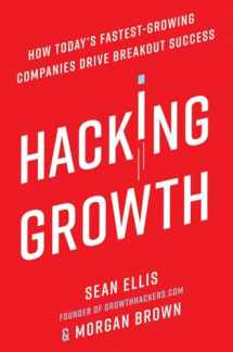 9780451497215-045149721X-Hacking Growth: How Today's Fastest-Growing Companies Drive Breakout Success