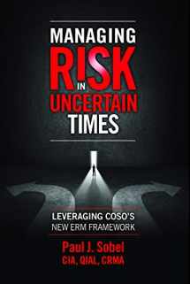 9781634540117-1634540115-Managing Risk in Uncertain Times: Leveraging COSO S New ERM Framework