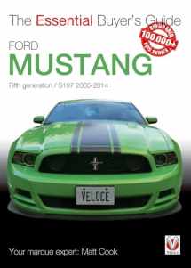 9781845847982-1845847989-Ford Mustang: Fifth Generation / S197 2005-2014 (The Essential Buyer's Guide)