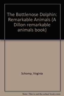 9780875186054-087518605X-The Bottlenose Dolphin (Remarkable Animals)