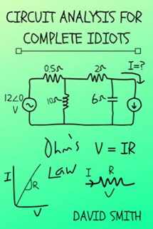 9781081990220-1081990228-Circuit Analysis for Complete Idiots (Electrical Engineering for Complete Idiots)