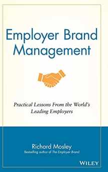 9781118898529-1118898524-Employer Brand Management: Practical Lessons from the World's Leading Employers