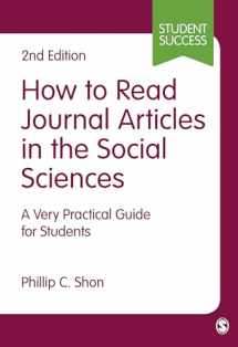 9781473918795-1473918790-How to Read Journal Articles in the Social Sciences: A Very Practical Guide for Students (Student Success)
