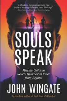 9781950743056-1950743055-Souls Speak: missing children reveal their serial killer from beyond