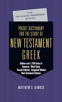 9780830814640-0830814647-Pocket Dictionary for the Study of New Testament Greek (The IVP Pocket Reference Series)