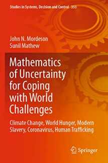 9783030686864-3030686868-Mathematics of Uncertainty for Coping with World Challenges: Climate Change, World Hunger, Modern Slavery, Coronavirus, Human Trafficking (Studies in Systems, Decision and Control)