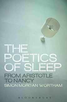9781472579485-1472579488-The Poetics of Sleep: From Aristotle to Nancy