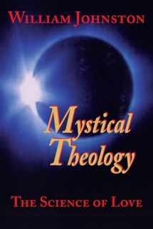 9781570751752-1570751757-Mystical Theology: The Science of Love
