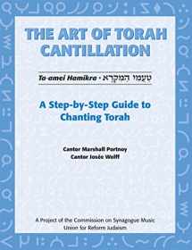 9780807407349-0807407348-Art of Torah Cantillation, Vol. 1: A Step-By-Step Guide to Chanting Torah