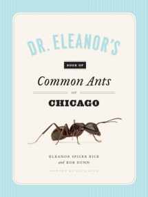 9780226266800-022626680X-Dr. Eleanor's Book of Common Ants of Chicago
