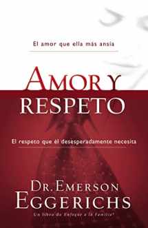 9781602553682-1602553688-Amor y respeto (Enfoque a la Familia) (Spanish Edition)