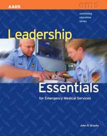 9780763758752-0763758752-Leadership Essentials for Emergency Medical Services (Continuing Education)