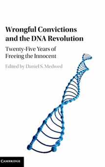 9781107129962-1107129966-Wrongful Convictions and the DNA Revolution: Twenty-Five Years of Freeing the Innocent
