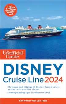9781628091472-1628091479-The Unofficial Guide to the Disney Cruise Line 2024 (Unofficial Guides)
