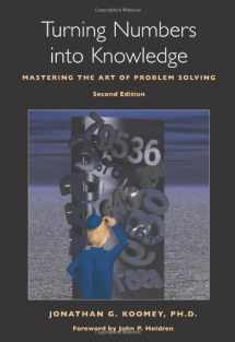 9780970601926-0970601921-Turning Numbers into Knowledge: Mastering the Art of Problem Solving
