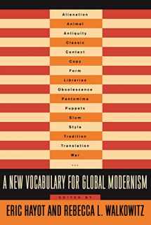 9780231165204-023116520X-A New Vocabulary for Global Modernism (Modernist Latitudes)