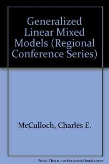 9780940600546-0940600544-Generalized Linear Mixed Models (regional conference series)