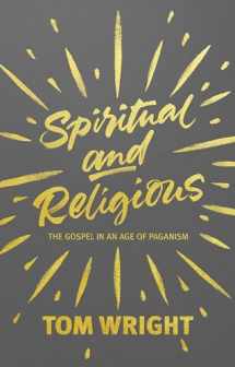 9780281072842-0281072841-Spiritual and Religious: The Gospel In An Age Of Paganism
