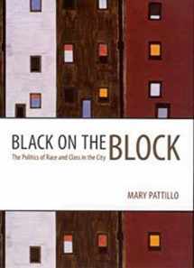 9780226649320-0226649326-Black on the Block: The Politics of Race and Class in the City