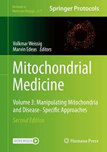 9781071612699-1071612697-Mitochondrial Medicine: Volume 3: Manipulating Mitochondria and Disease- Specific Approaches (Methods in Molecular Biology, 2277)