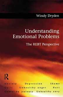 9780415481977-041548197X-Understanding Emotional Problems: The REBT Perspective