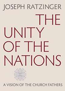 9780813227238-0813227232-The Unity of the Nations: A Vision of the Church Fathers