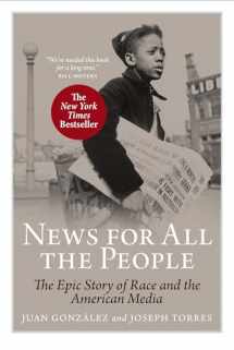 9781844671113-1844671119-News For All The People: The Epic Story of Race and the American Media