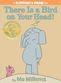 9781423106869-1423106865-There Is a Bird On Your Head!-An Elephant and Piggie Book