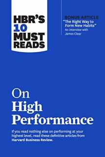 9781647823481-164782348X-HBR’s 10 Must Reads on High Performance (with bonus article "The Right Way to Form New Habits” An interview with James Clear)