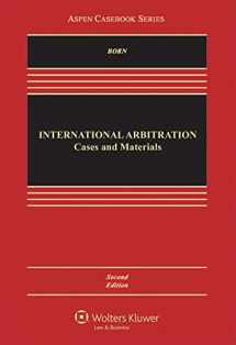 9781454839200-1454839201-International Arbitration: Cases and Materials (Aspen Casebook)