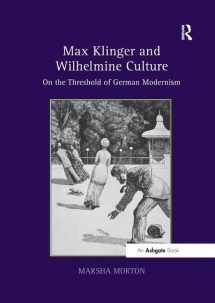9781138547582-1138547581-Max Klinger and Wilhelmine Culture