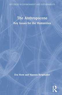 9781138342477-1138342475-The Anthropocene: Key Issues for the Humanities (Key Issues in Environment and Sustainability)