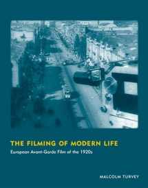 9780262525114-0262525119-The Filming of Modern Life: European Avant-Garde Film of the 1920s (October Books)