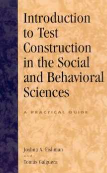 9780742525207-0742525201-Introduction to Test Construction in the Social and Behavioral Sciences: A Practical Guide