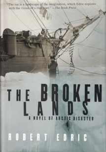 9780312288891-0312288891-The Broken Lands: A Novel of Arctic Disaster