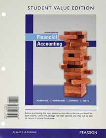 9780134065830-0134065832-Financial Accounting, Student Value Edition (11th Edition)