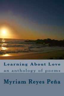 9780956948625-0956948626-Learning About Love: an anthology of poems
